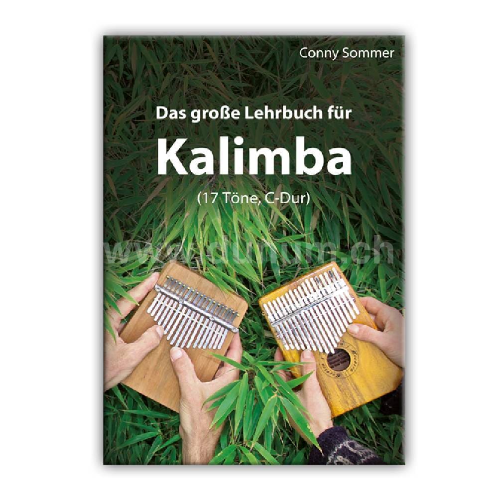 Conny Sommer - Das Große Lehrbuch für Kalimba (17 Töne C-Dur)