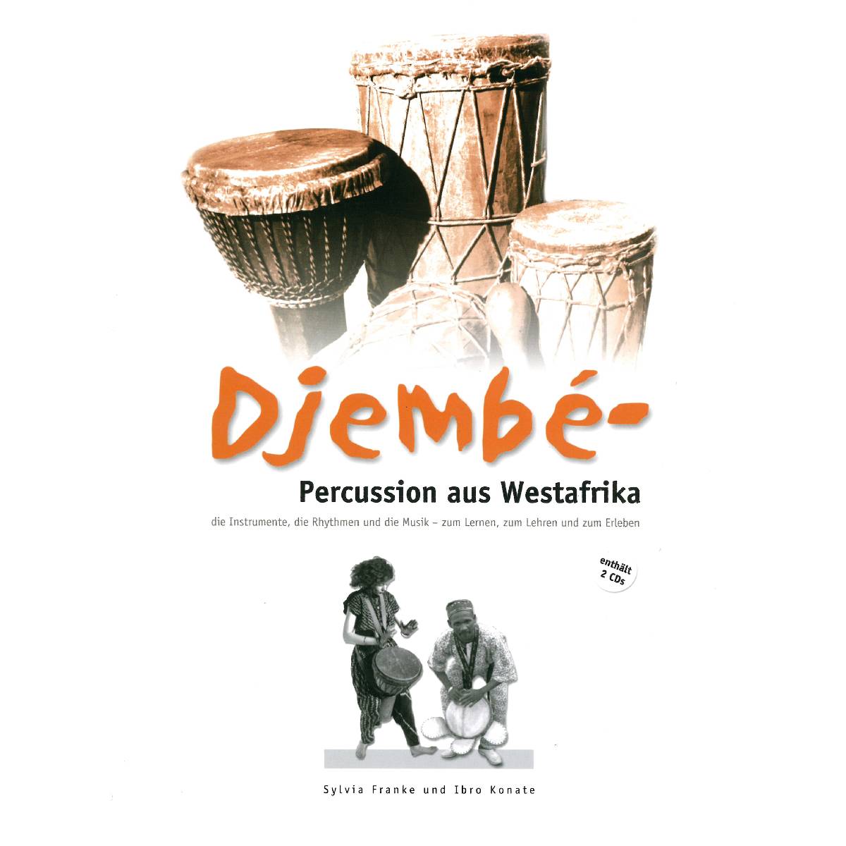 Djembé – Percussion aus Westafrika