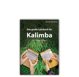 Conny Sommer - Das Große Lehrbuch für Kalimba (17 Töne, C-Dur) | Melodisch & Harmonisch | Sansula & Kalimba | Dunum.ch